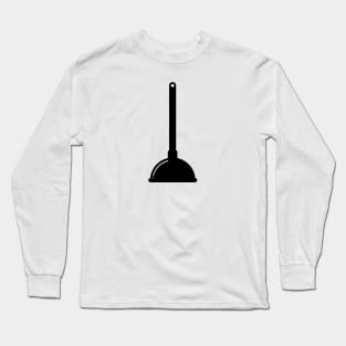 Plumbers Plunger To Unclog Toilet Long Sleeve T-Shirt